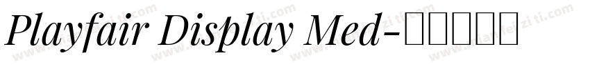 Playfair Display Med字体转换